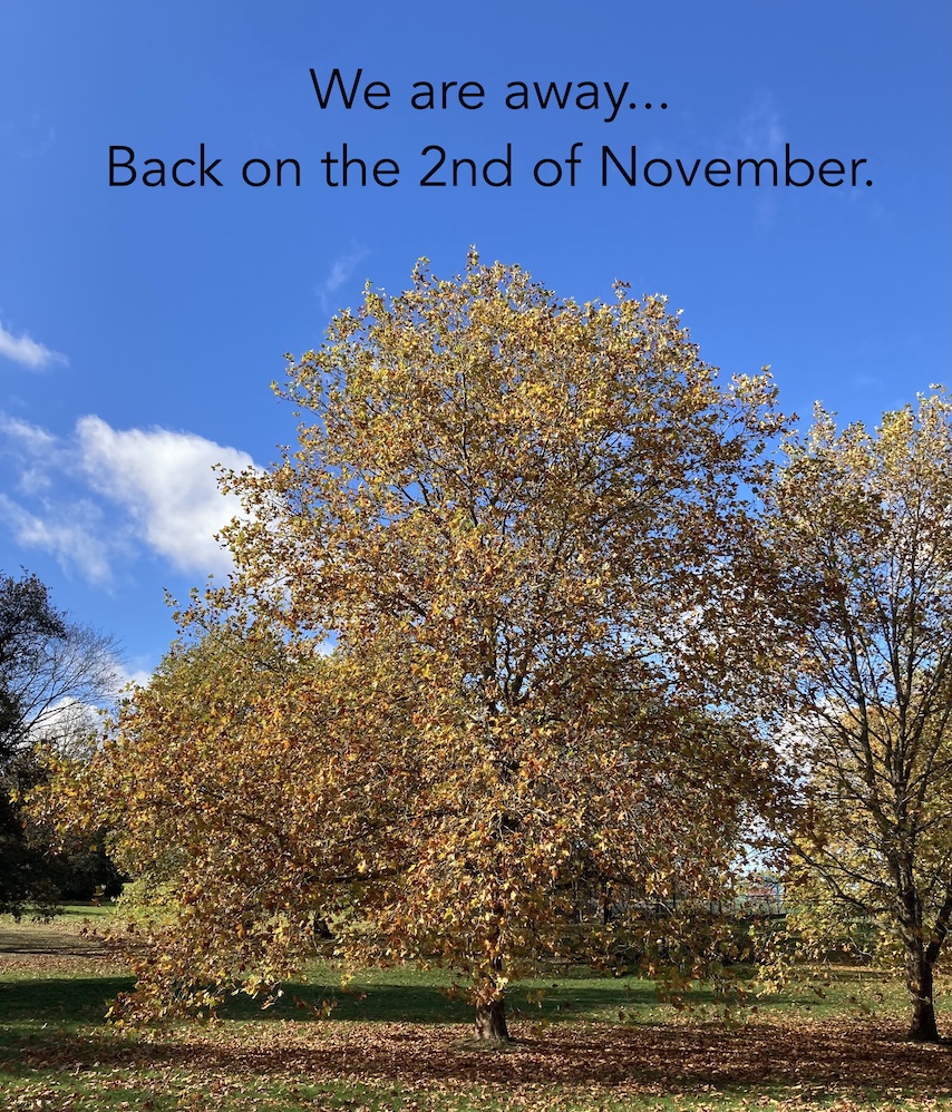 Pop-up - We are away, back on the 2nd of November.